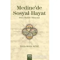 Medinede Sosyal Hayat - Feyza Betül Köse - Mana Yayınları