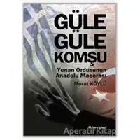 Güle Güle Komşu - Murat Köylü - Hiperlink Yayınları