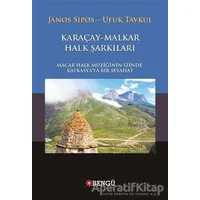 Karaçay - Malkar Halk Şarkıları - Ufuk Tavkul - Bengü Yayınları