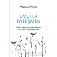 Umutla İyileşmek - Mackenzie Phillips - Paloma Yayınevi