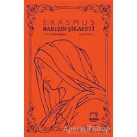 Barışın Şikayeti - Desiderius Erasmus - Dedalus Kitap