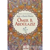 Ömer B. Abdülaziz - Ahmet Lütfi Kazancı - Ensar Neşriyat