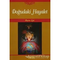 Doğudaki Hayalet - Pierre Loti - Tulpars Yayınevi