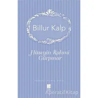 Billur Kalp - Hüseyin Rahmi Gürpınar - Bilge Kültür Sanat
