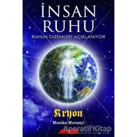 İnsan Ruhu - Monika Muranyi - Akaşa Yayınları