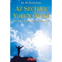 Az Seçilen Yolun Ötesi - M. Scott Peck - Akaşa Yayınları