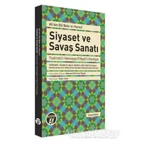 Siyaset ve Savaş Sanatı - Ali bin Ebi Bekr el-Herevi - Büyüyen Ay Yayınları