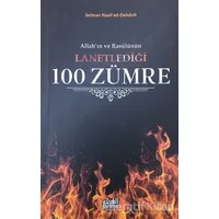Allahın ve Rasülünün Lanetlediği 100 Zümre - Selman Nasif ed-Dahduh - Guraba Yayınları