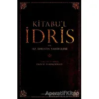 Kitabu’l İdris - Ekrem Sarıkçıoğlu - Düşün Yayıncılık