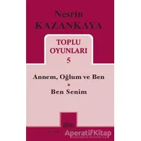 Nesrin Kazankaya - Toplu Oyunları 5 - Nesrin Kazankaya - Mitos Boyut Yayınları
