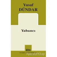 Yabancı - Yusuf Dündar - Mitos Boyut Yayınları