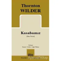 Kasabamız - Thornton Wilder - Mitos Boyut Yayınları