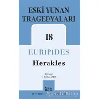 Eski Yunan Tragedyaları 18 - Herakles - Euripides - Mitos Boyut Yayınları