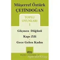 Toplu Oyunları 1 / Göçmen Düğünü - Kapı Zili - Gece Gelen Kadın