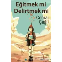 Eğitmek mi Delirtmek mi - Cemal Çağlı - Ozan Yayıncılık