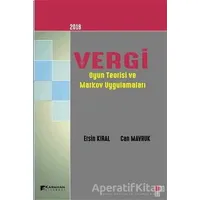 2018 Vergi Oyun Teorisi ve Markov Uygulamaları - Can Mavruk - Karahan Kitabevi
