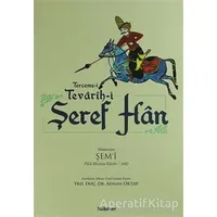 Terceme-i Tevarih-i Şeref Han - Adnan Oktay - Nubihar Yayınları