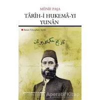 Tarih-i Hukema-yı Yunan - Münif Paşa - Çizgi Kitabevi Yayınları