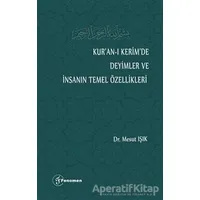 Kur’an-ı Kerim’de Deyimler ve İnsanın Temel Özellikleri - Mesut Işık - Fenomen Yayıncılık