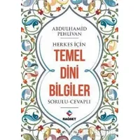 Herkes İçin Temel Dini Bilgiler - Abdülhamid Pehlivan - Rağbet Yayınları