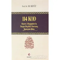 114 Kod: Hazret-i Peygamberin Duygu Düşünce Davranış Konuşma Atlası - Ali Akyüz - Rağbet Yayınları