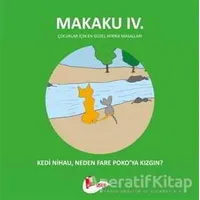 Makaku 4 - Kedi Nihau, Neden Fare Pokoya Kızgın? - Enzo İkah - Puslu Yayıncılık