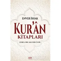 Kur’an Kitapları - Enver İshak - Akıl Fikir Yayınları