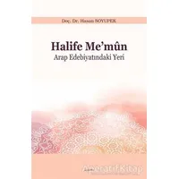 Halife Me’mun - Hasan Soyupek - Araştırma Yayınları