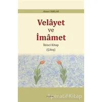 Velayet ve İmamet - Ahmet Işıklar - Araştırma Yayınları