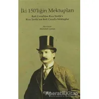 İki 150liğin Mektupları - Abdullah Uçman - Kitabevi Yayınları