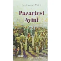 Pazartesi Ayini - Mehmet Aycı - Hece Yayınları