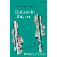 Kimsenin Rüyası - Firdevs Kapusızoğlu - H Yayınları