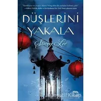Düşlerini Yakala - Stacey Lee - Yabancı Yayınları