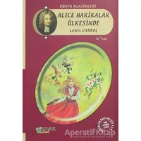 Alice Harikalar Ülkesinde - Lewis Carroll - Ulak Yayıncılık