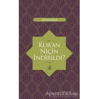Kuran Niçin İndirildi? - Ercan Çaylar - Fecr Yayınları