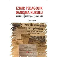 İzmir Pedagojik Danışma Kurulu - Fuat Uçar - Berikan Yayınevi