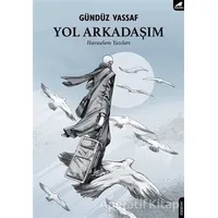 Yol Arkadaşım - Gündüz Vassaf - Kara Karga Yayınları