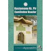 Kastamonu Hz. Pir Camiinden Vaazlar - Kolektif - Pamiray Yayınları