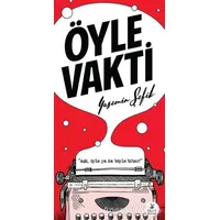 Öyle Vakti - Yasemin Şefik - Mylos Kitap