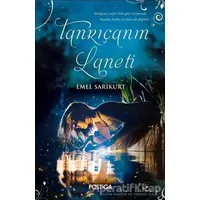 Tanrıçanın Laneti - Emel Sarıkurt - Postiga Yayınları