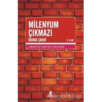 Milenyum Çıkmazı - Burak Çakır - Roza Yayınevi