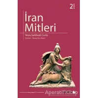 İran Mitleri - Vesta Sarkhosh Curtis - Phoenix Yayınevi
