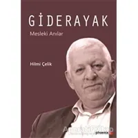 Giderayak - Hilmi Çelik - Phoenix Yayınevi