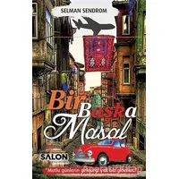 Bir Başka Masal - Selman Sendrom - Salon Yayınları