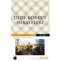 Dede Korkut Hikayeleri - Mehmet Alim Konukçu - Salon Yayınları