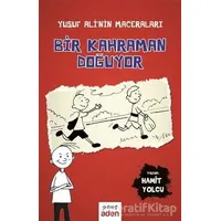 Bir Kahraman Doğuyor - Hamit Yolcu - Aden Yayıncılık