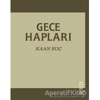 Gece Hapları - Kaan Koç - Altıkırkbeş Yayınları