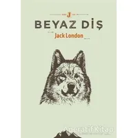 Beyaz Diş - Jack London - Altıkırkbeş Yayınları