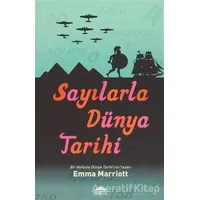 Sayılarla Dünya Tarihi - Emma Marriott - Maya Kitap