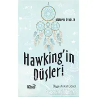Hawkingin Düşleri - Özge Arıkal Gönül - Kanes Yayınları